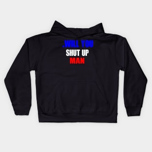 Will You Shut Up Man? Biden Funny Knitting Gift,  Yarn Crocheter, Knitter Shirt, Grandma Gift, Mom Gifts, Cute Gift Kids Hoodie